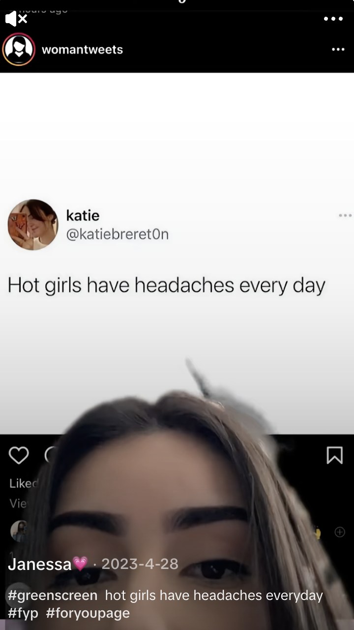 A woman's head hovers over the bottom of a text post that reads, "Hot girls have headaches every day."